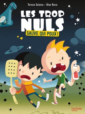 cover image of Les Trop Nuls--Tome 1--Sauve qui poux !